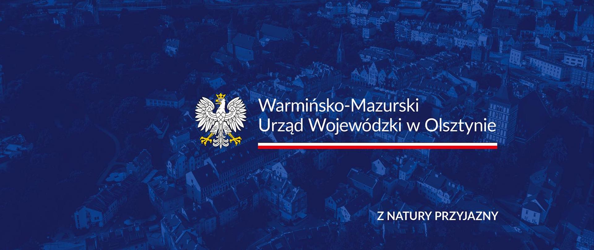 Grafika z napisem Warmińsko-Mazurski Urząd Wojewódzki w Olsztynie