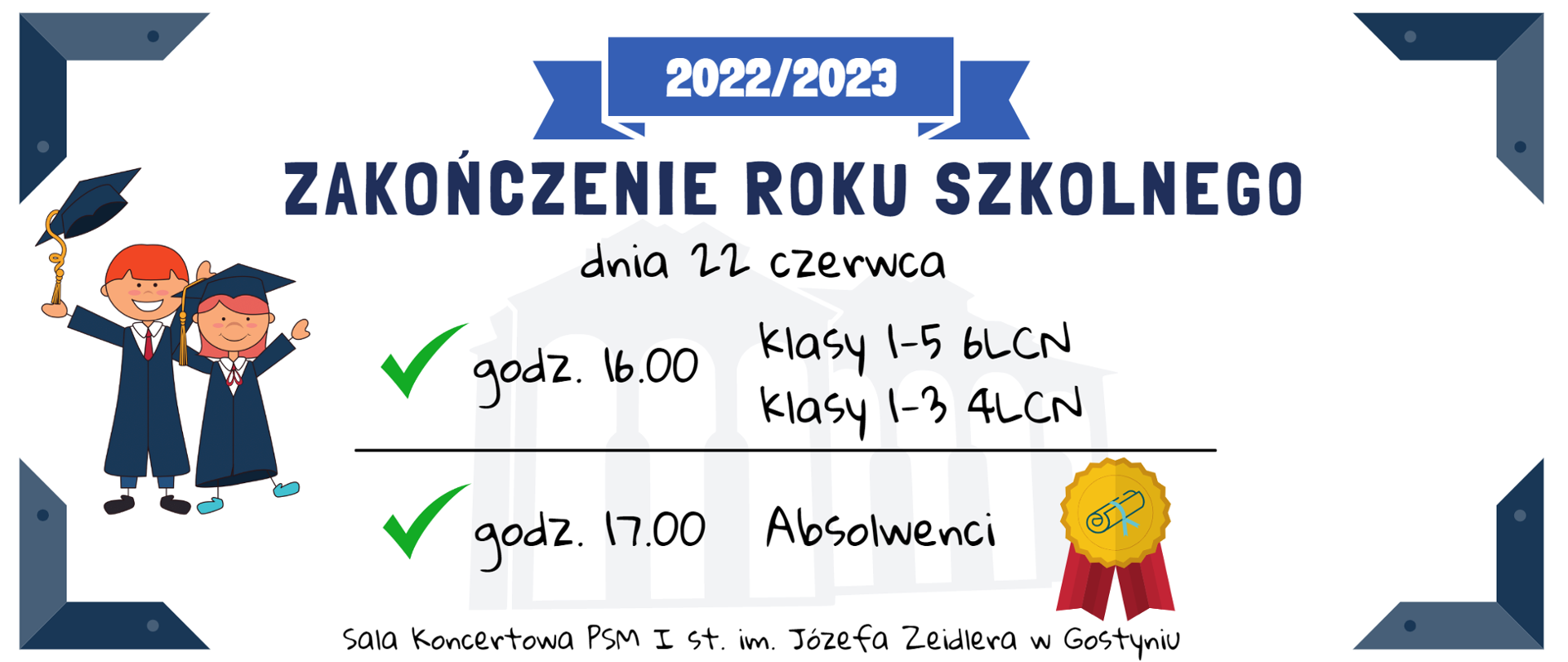 Informacja dotycząca zakończenia roku szkolnego.