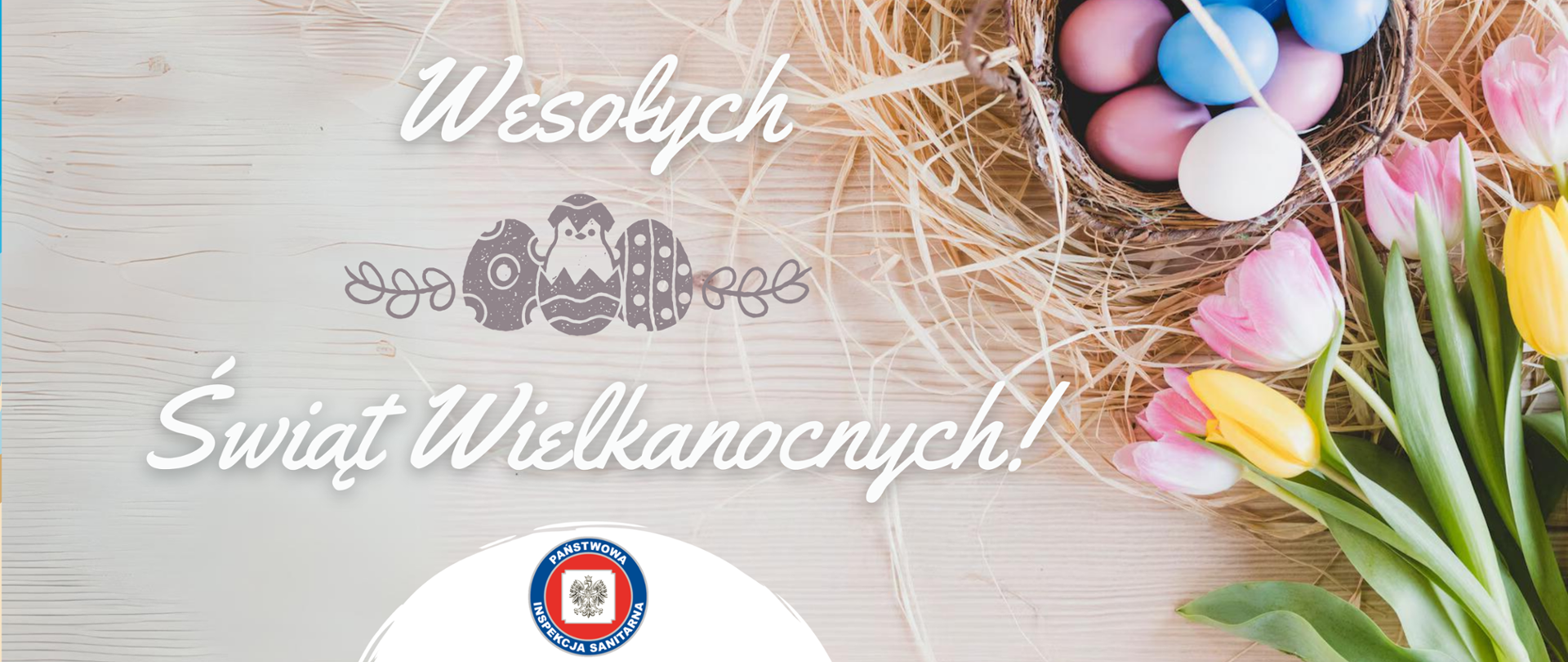 WESOŁYCH ŚWIĄT WIELKANOCNYCH