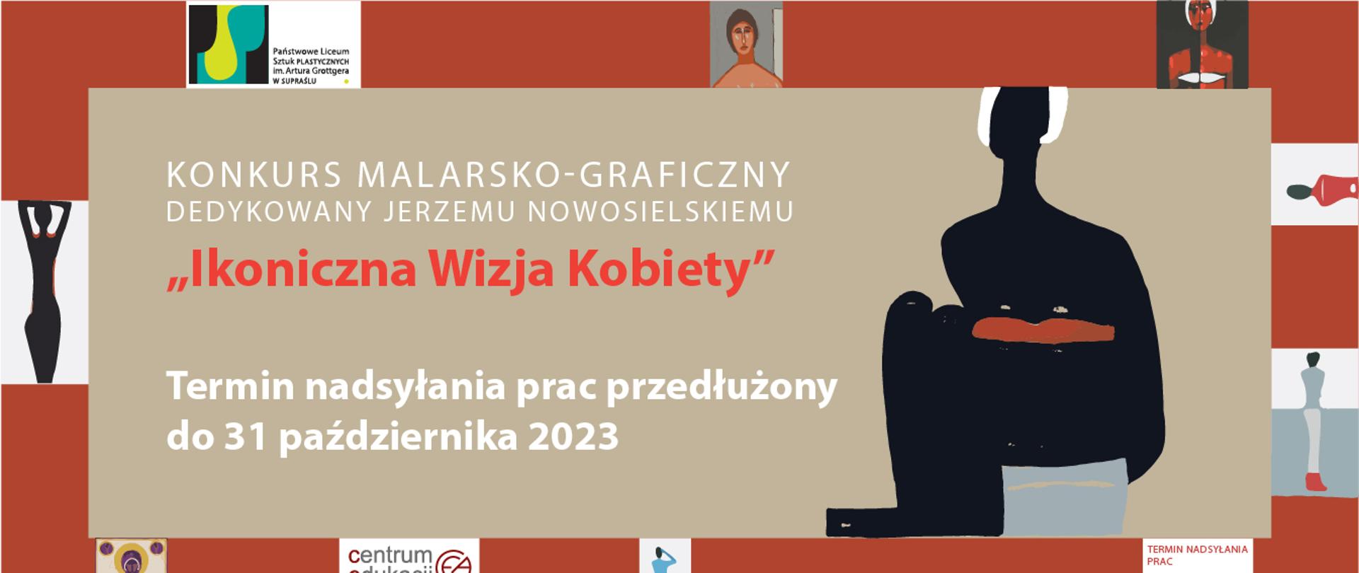 Baner konkursu Ikoniczna Wizja Kobiety informujący o przedłużeniu nadsyłania prac do 31 października 2023