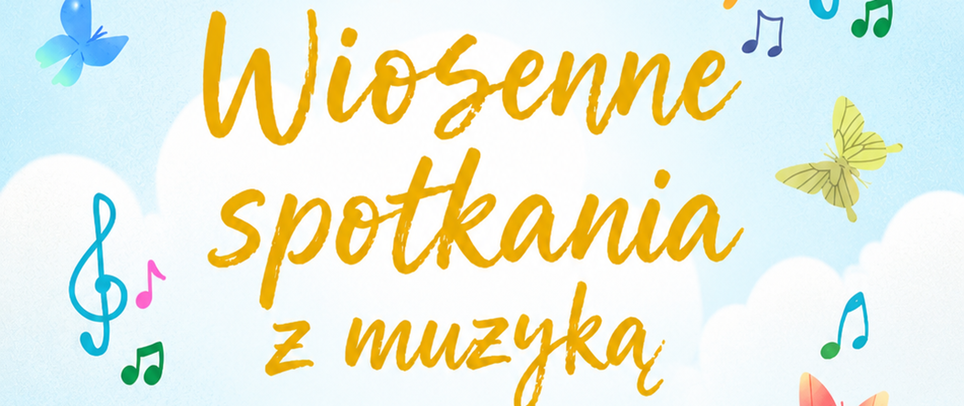 Plakat promujący wydarzenie „Wiosenne spotkania z muzyką” organizowane przez Państwową Szkołę Muzyczną I stopnia im. Aleksandra Tansmana w Kępnie. Na jasnym tle z chmurkami, motylami, nutami oraz kolorowymi wiosennymi kwiatami umieszczono informacje o dwóch koncertach dla Szkoły Podstawowej nr 1 w Kępnie, które odbędą się 4 maja 2026 r. o godz. 10.00 i 11.00. Całość utrzymana jest w pogodnym, pastelowym i ilustracyjnym stylu, podkreślającym wiosenny i muzyczny charakter wydarzenia.