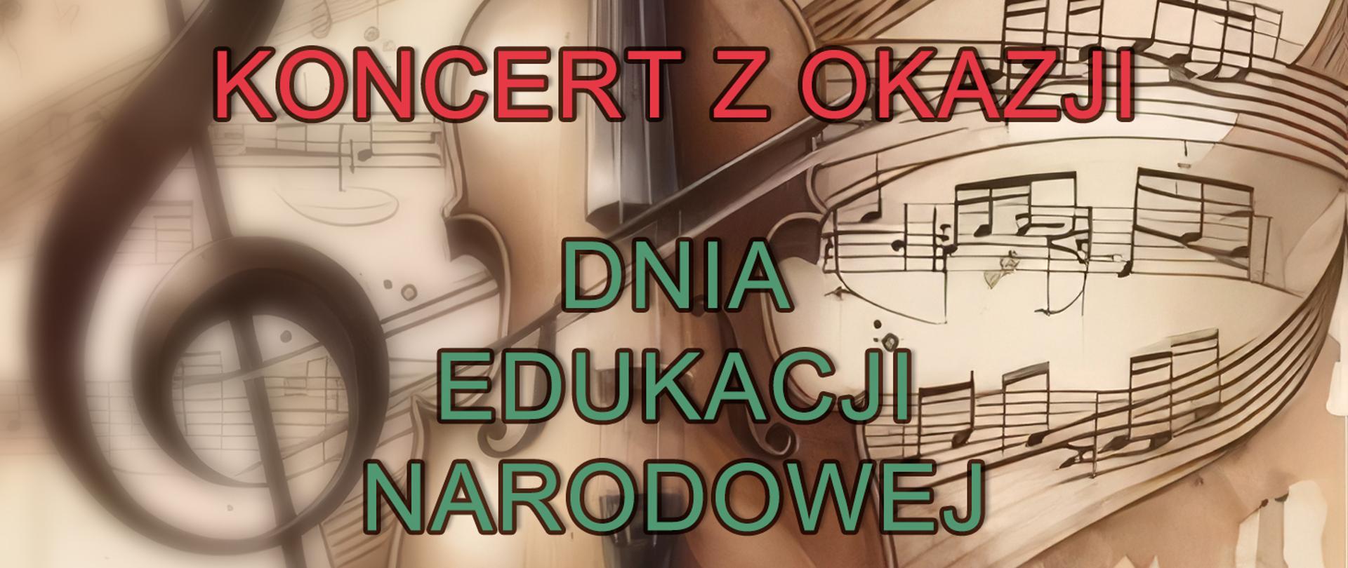 Baner pt. koncert z okazji Dnia Edukacji Narodowej