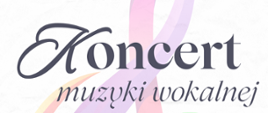 Plakat informujący o koncercie muzyki wokalnej. W górnej części logo szkoły - czerwona nutka na żółtym tle, z prawej strony nazwa szkoły. W centralnej części plakatu Nazwa koncertu, data i godzina wydarzenia. Z prawej strony plakatu wypisani zostali wykonawcy koncertu. W dolnej części plakatu strona www szkoły. W lewym dolnym rogu kolorowe nuty, w części środkowej różowy mikrofon. Tło plakatu przedstawia kolorowy klucz wiolinowy. 