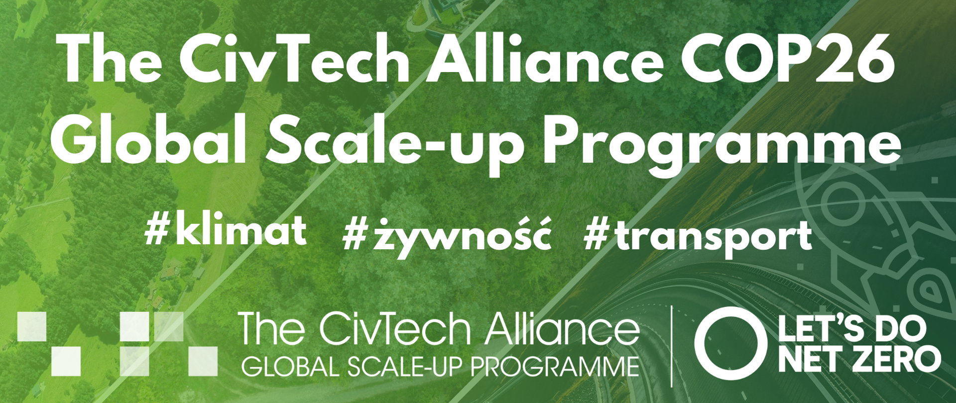 Na grafice napis: The CivTech Alliance COP26 Global Scale-up Programme #klimat #żywność #transport