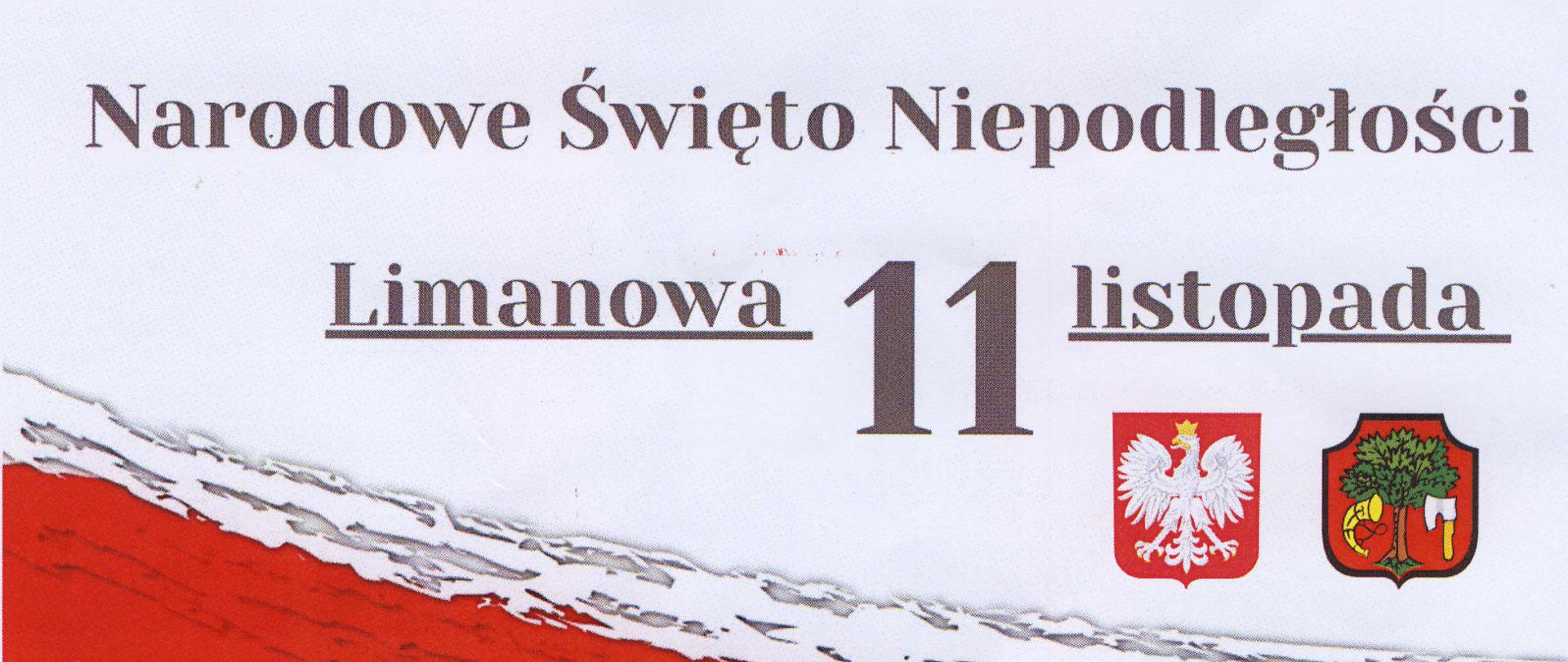 Grafika tekst na biało-czerwonym tle Narodowe Święto Niepodległości Limanowa 11 Listopada