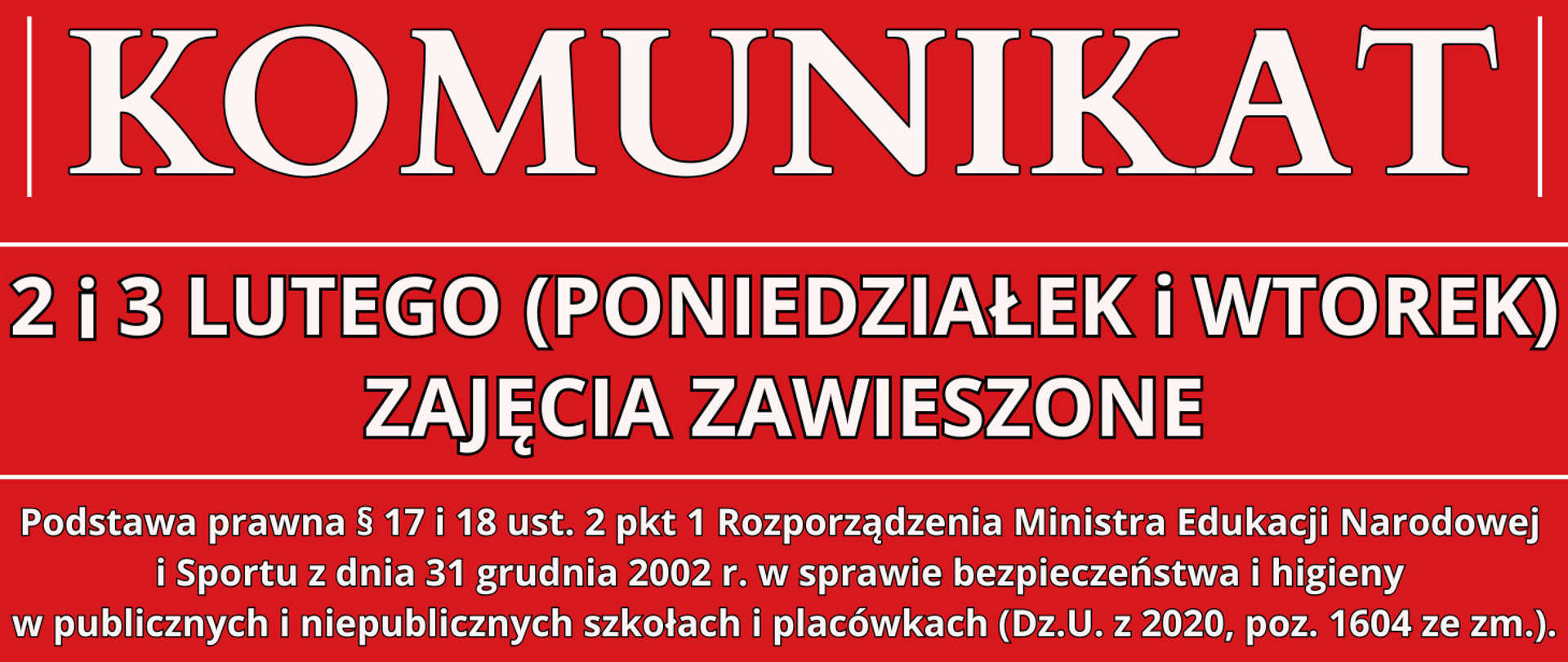 baner z czerwonym tłem i białym kolorem informacja o zawieszeniu zajęć z podstawą prawną