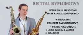 Plakat dyplomowy z postacią młodego saksofonisty po lewej stronie. Trzyma w rękach dwa złote saksofony. Ubrany jest w garnitur w kratę niebieską i białą koszulę. Liternictwo z informacjami w kolorze brązowym i białym.