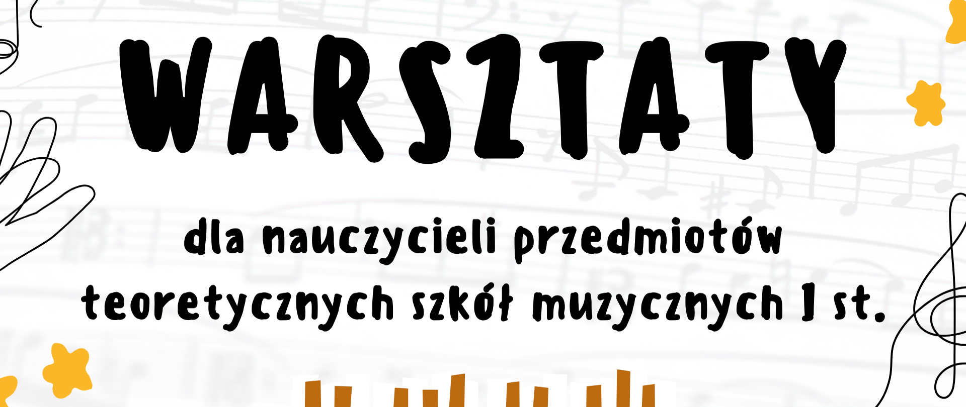 białe tło z zarysem nut na pięciolinii, grafiki dłoni, nut i symboli muzycznych w czarnych i żółto-pomarańczowych kolorach, czarne napisy, u góry logo Centrum Edukacji Artystycznej oraz szkoły