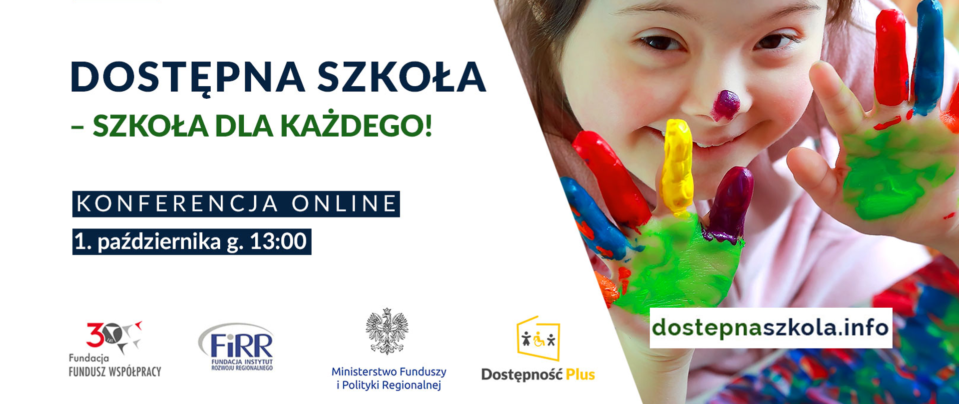 grafika z napisem Dostępna szkoła - szkoła dla każdego, konferencja online 1 października godz. 13:00