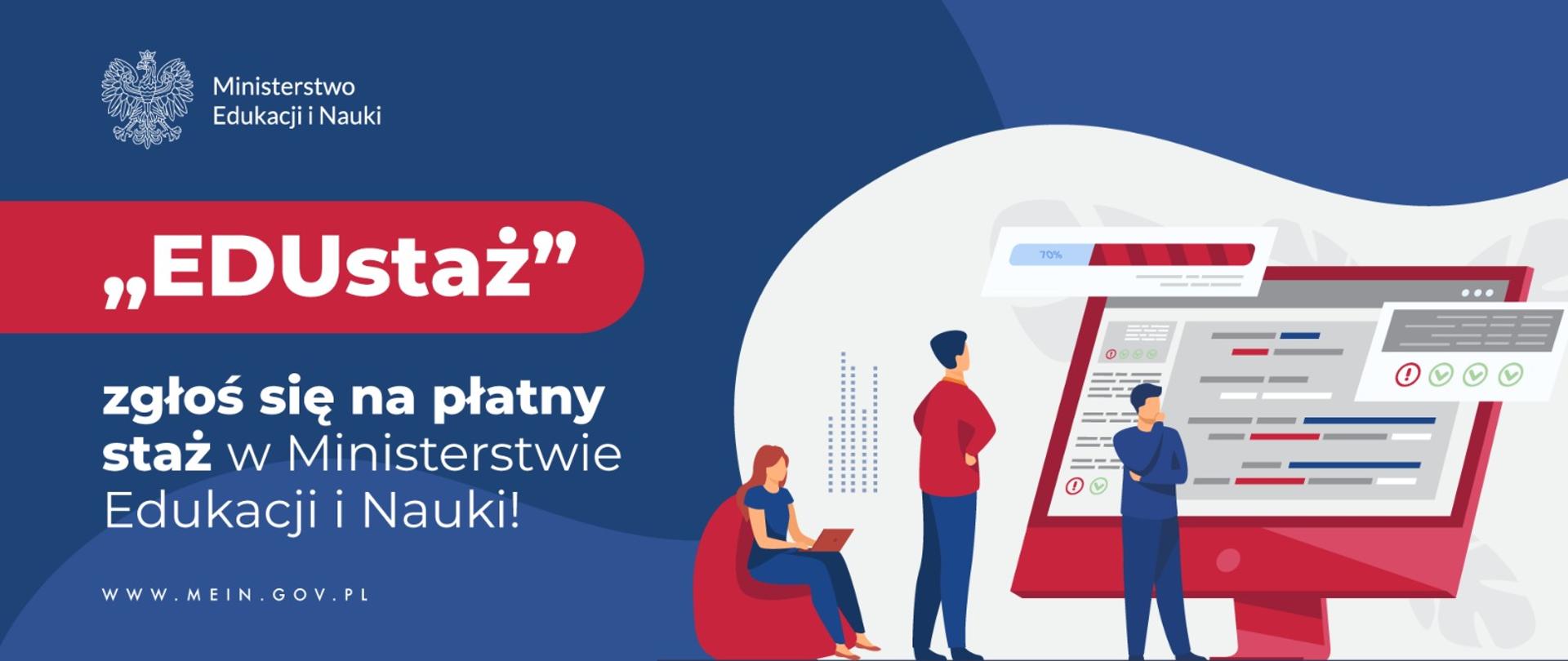 Grafika - na niebieskim tle sylwetki ludzi przy monitorze i napis EDUstaż - zgłoś się na płatny staż w MEiN.
