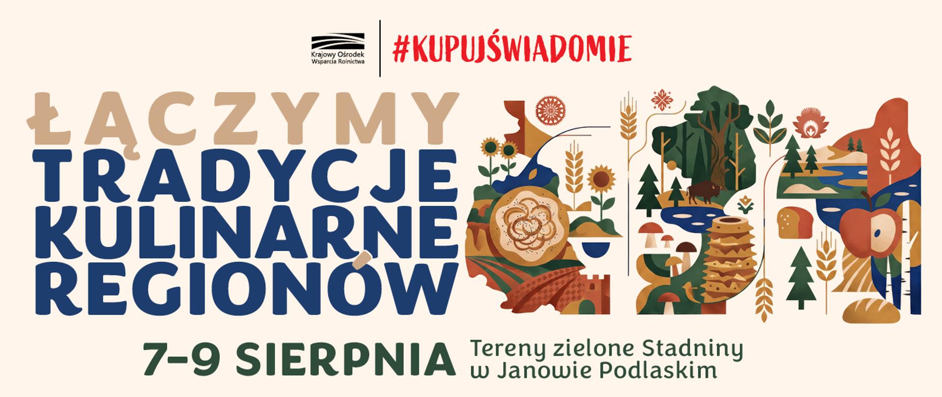Grafika z napisem Łączymy tradycje kulinarne regionów - 7-9 sierpnia 2026. Tereny zielone Stadniny w Janowie Podlaskim. Graficzna prezentacja regionów - pokazanie produktów charakterystycznych dla danego regionu takich jak grzyby czy sękacz