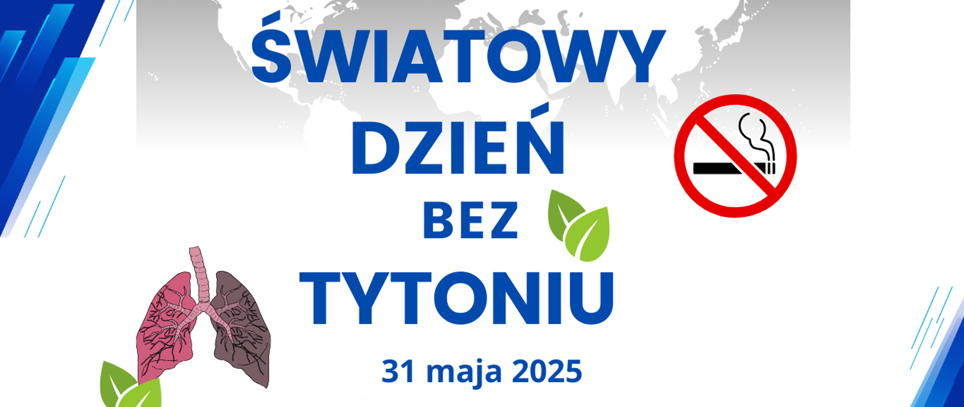 Światowy Dzień bez Tytoniu - 31 maja 2025