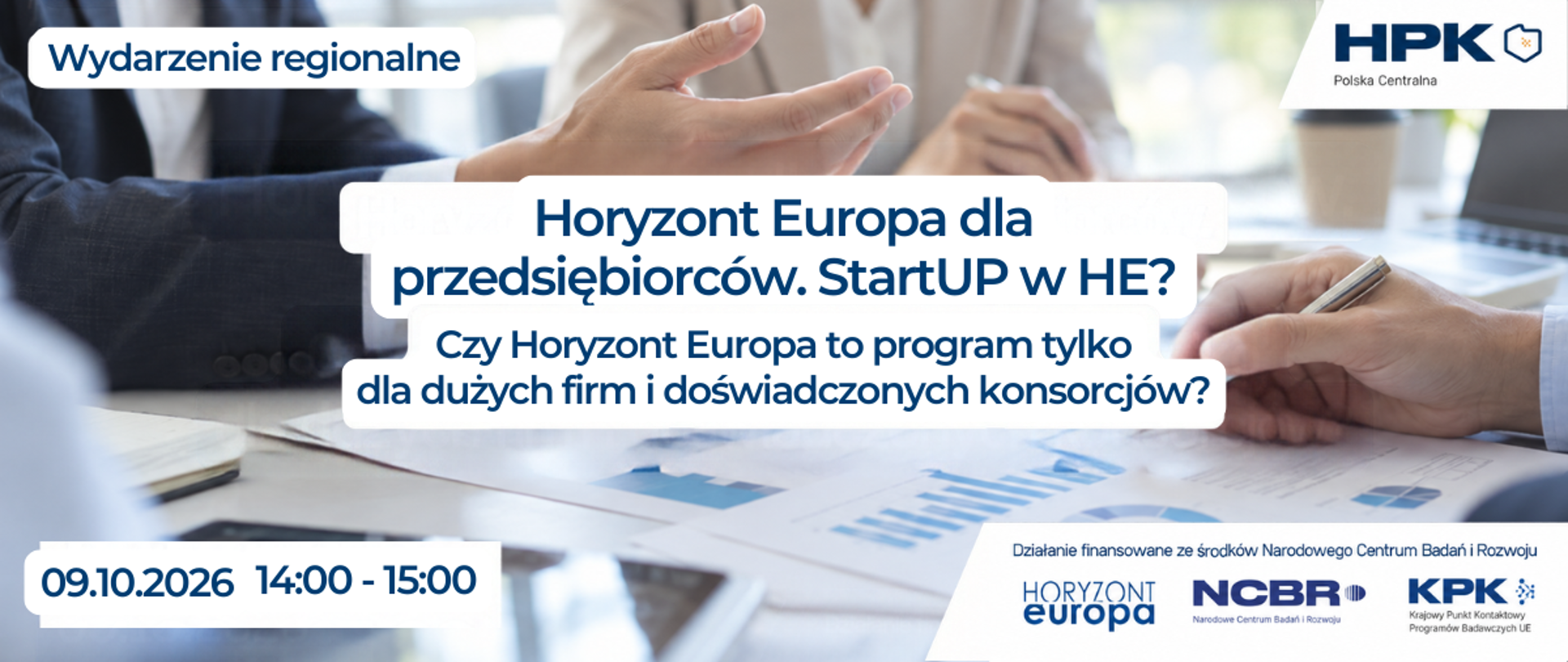 Horyzont Europa dla przedsiębiorców. StartUP w HE? Czy Horyzont Europa to program tylko dla dużych firm i doświadczonych konsorcjów?