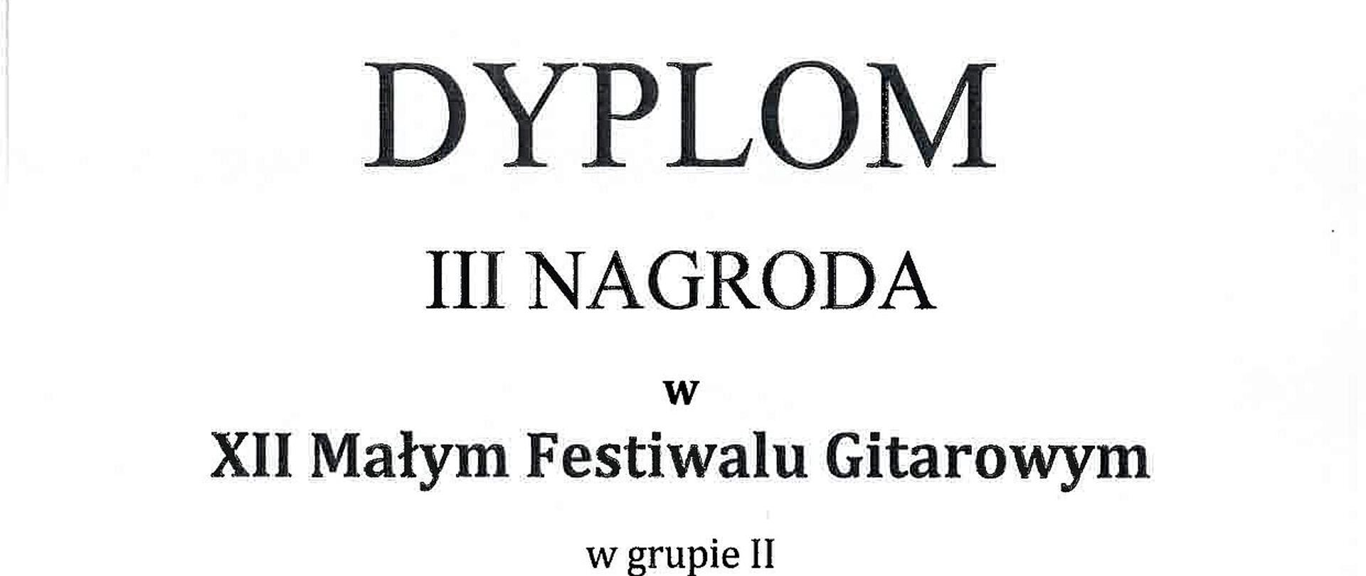 Zdjęcie przedstawia dyplom trzeciej nagrody dla Nikoli Popławskiej. Na białym tle podpisy jurorów oraz graficzny rysunek gitary oraz informacje o organizatorach.