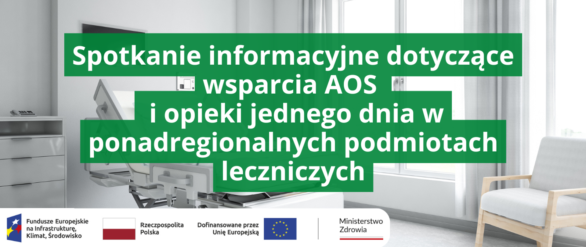 Spotkanie informacyjne dotyczące wsparcia AOS i opieki jednego dnia w ponadregionalnych podmiotach leczniczych