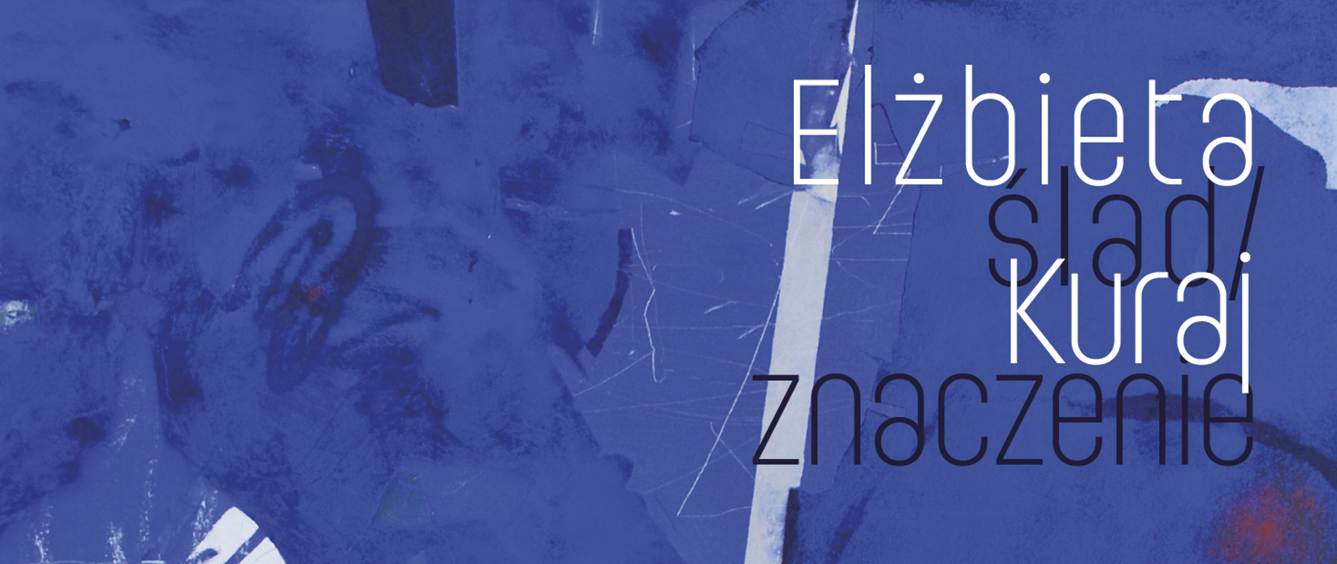 Czerwono-niebieskie plamy, tekst informujący o wernisażu wystawy