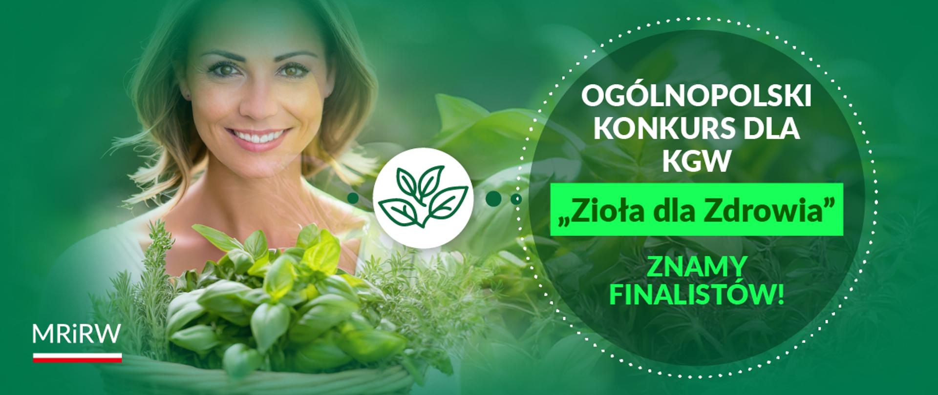 II Ogólnopolski Konkurs dla KGW „Zioła dla zdrowia”: poznajcie finalistów etapu wojewódzkiego
