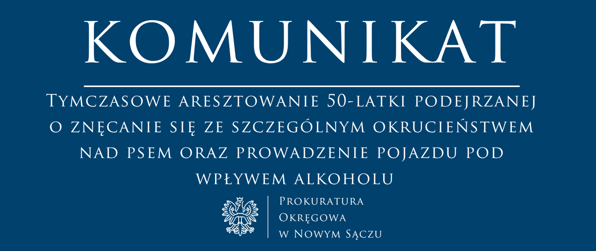 Tymczasowe aresztowanie 50-Iatki podejrzanej o znęcanie się ze szczególnym okrucieństwem nad psem
