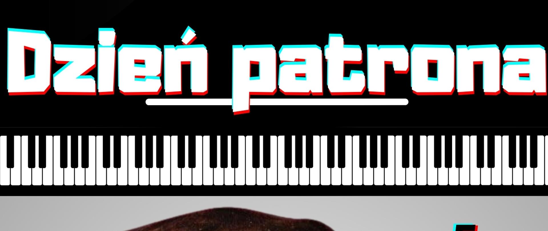 Kolorowy plakat z grafiką F. Chopina w okularach, napisem u góry dzień patrona, logiem szkoły oraz grafiką pianina klawiatury.