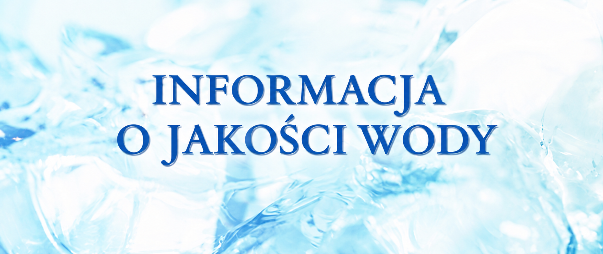 Informacja o jakości wody
