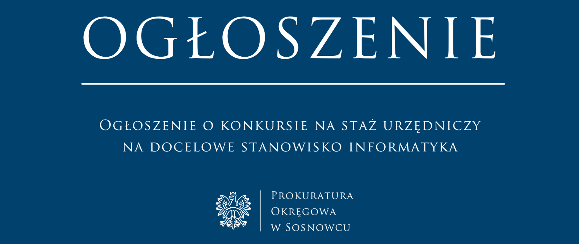 Ogłoszenie o konkursie na staż urzędniczy na docelowe stanowisko informatyka
