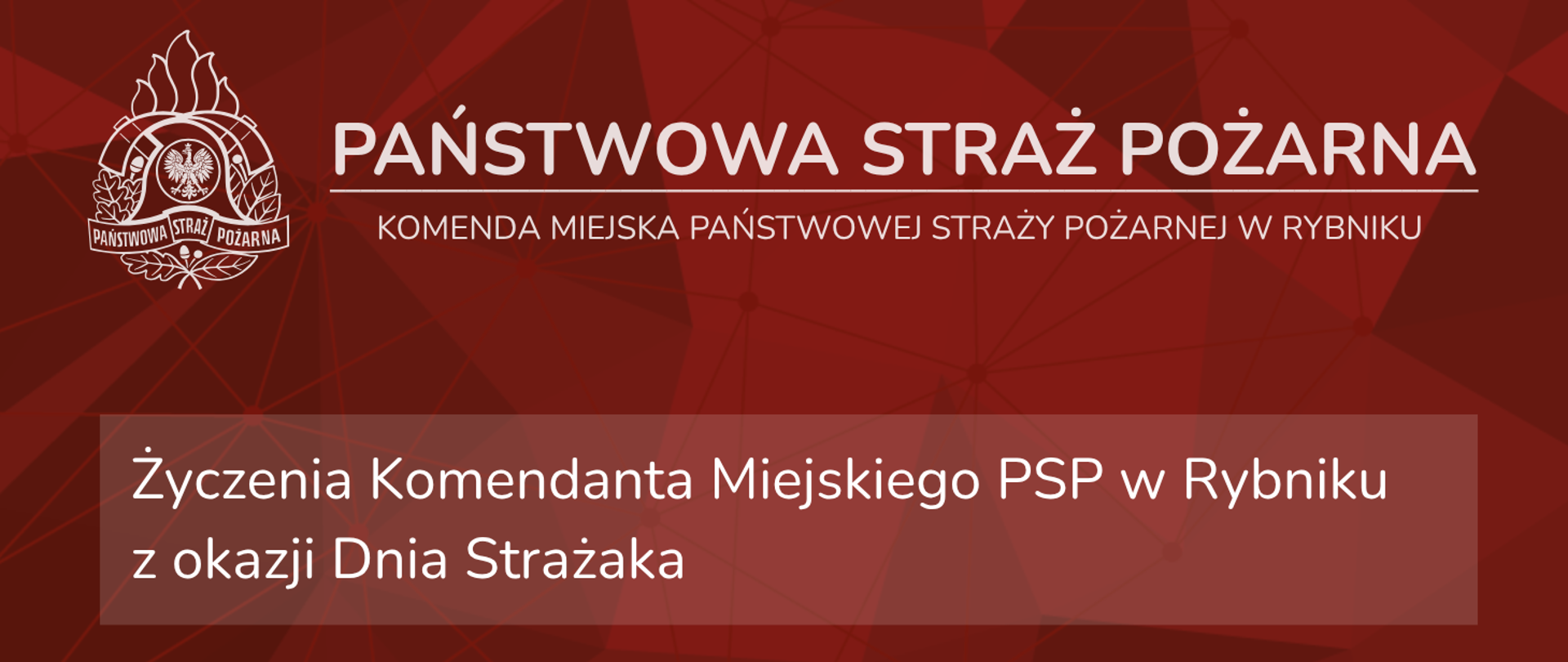 Życzenia Komendanta Miejskiego PSP w Rybniku z okazji Dnia Strażaka