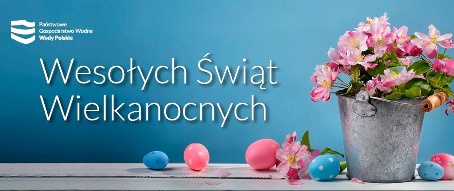 Wesołych Świąt Wielkanocnych