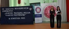 III Szkolna Konferencja Zdrowotna pod hasłem „ Zdrowe początki, pełna nadziei przyszłość”