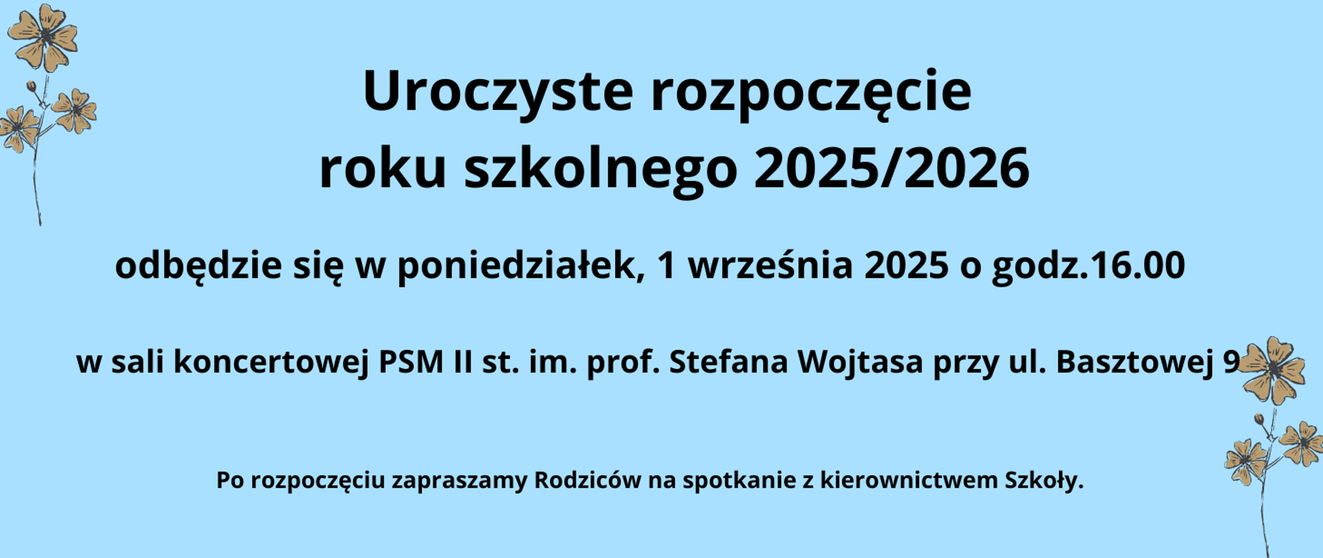 Rozpoczęcie roku szkolnego 1.09.2025 godz.16.00 niebieskie tło i kwiatki