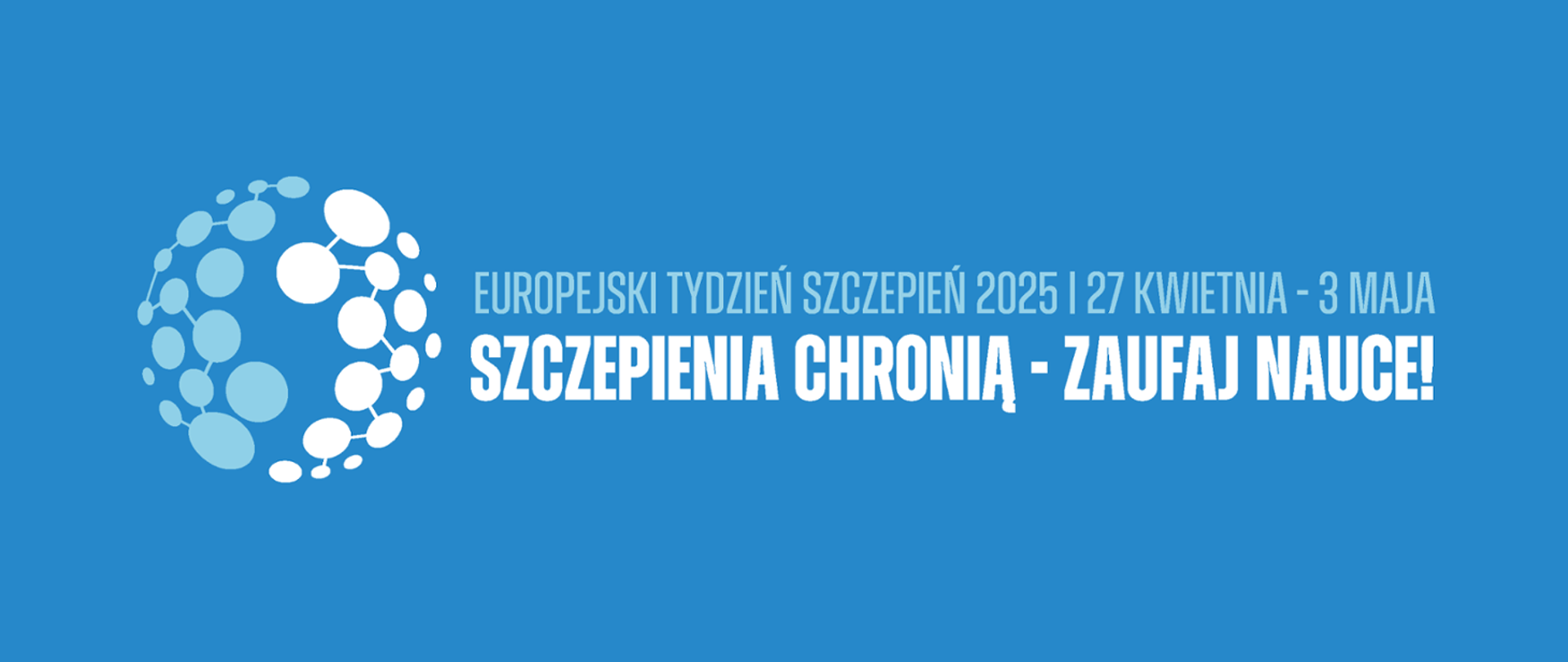 Europejski Tydzień Szczepień 27 kwietnia - 3 maja 2025 r.