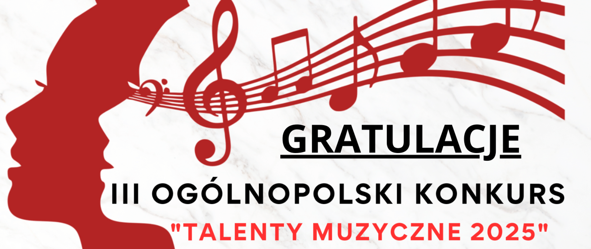 Tło obrazka w kolorze biało- beżowym. W centralnej części profil głowy człowieka w odcieniu bordowym, a z jego oczy wypływają bordowe pięciolinie z kluczem wiolinowym i nutami. Poniżej czarny napis: "gratulacje", poniżej "III Ogólnopolski Konkurs", dalej czerwonymi literami "Talenty Muzyczne 2025". 