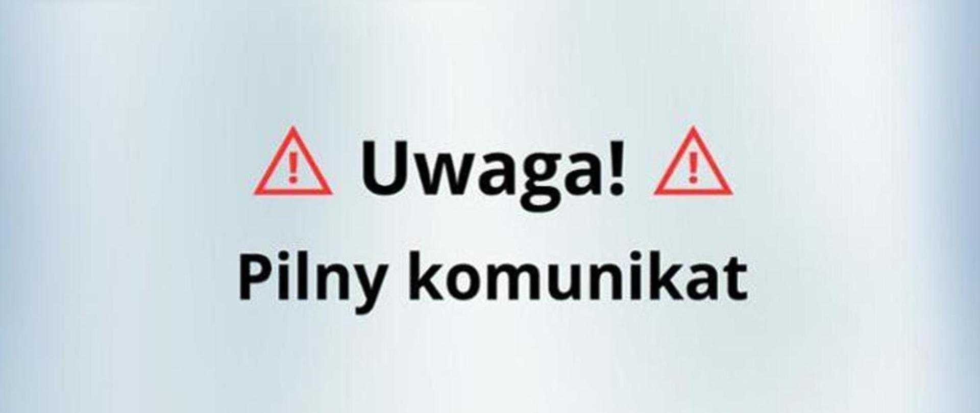 Baner- Uwaga! Pilny Komunikat