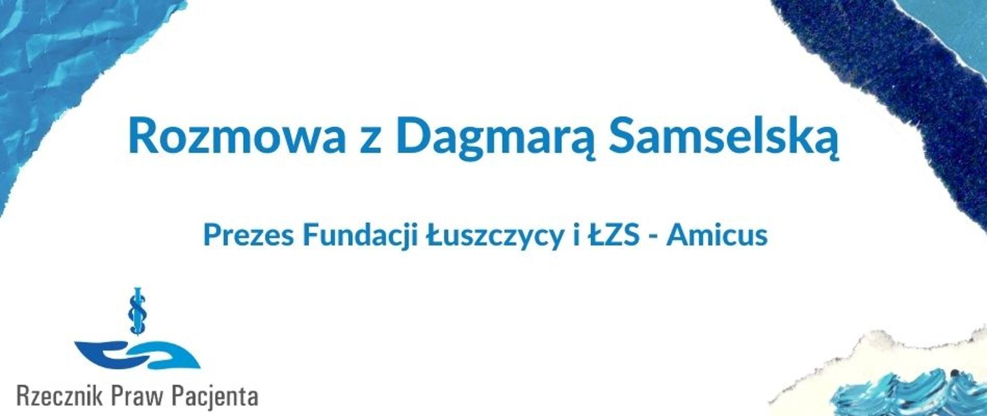 Rozmowy z Ekspertami - Dagmara Samselska