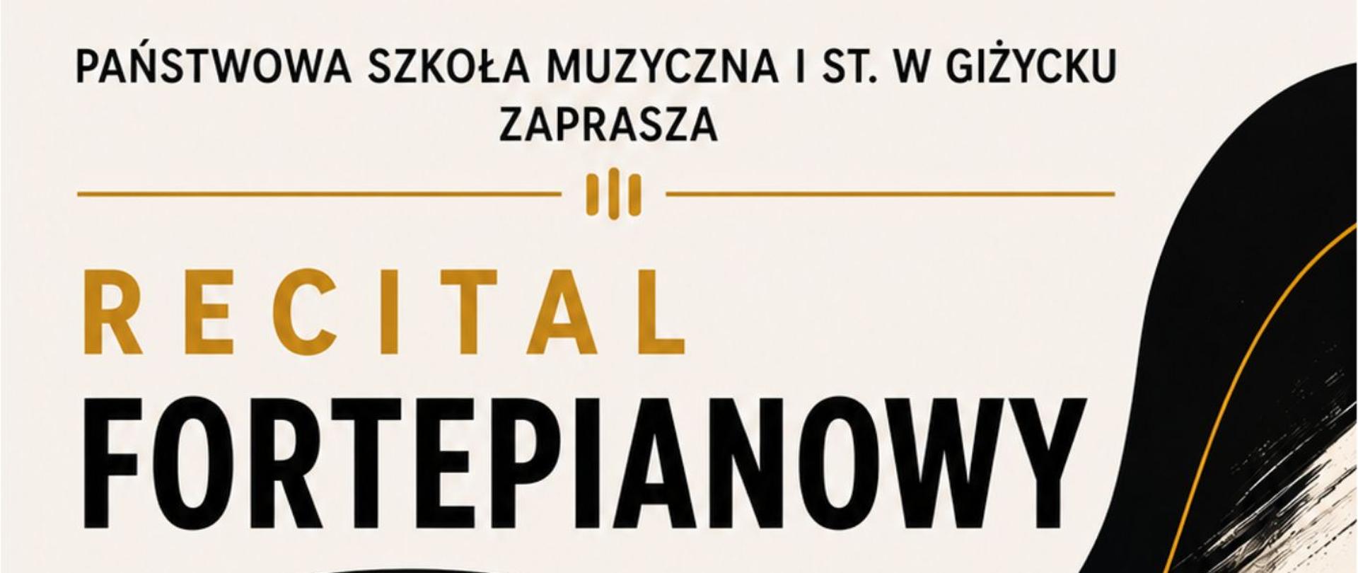 Plakat w pionie informujący o recitalu fortepianowym Marty Antes-Skrzypek , który odbędzie się 12.06.2026 o godz. 19.00 na sali koncertowej PSM. Plakat w kolorystyce stonowanej, subtelnej, w kolorach beżu, czerni i pomarańczy. Z prawej strony klawiatura fortepianu oraz zarys górnej pokrywy instrumentu. Z lewej strony na czarnym tle informacje o wydarzeniu. U góry powiększonymi literami Recital fortepianowy. 