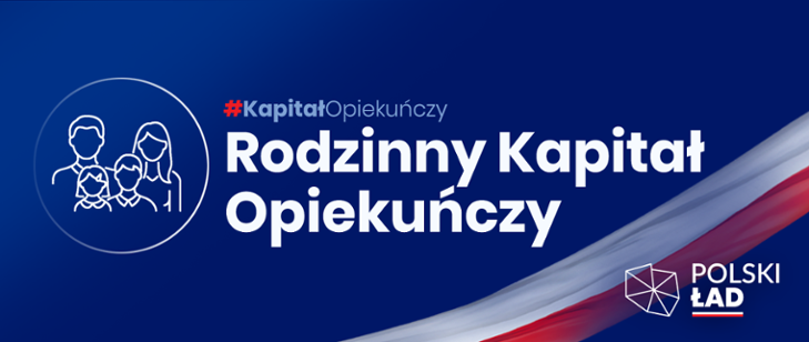 Rodzinny Kapitał Opiekuńczy - Polski Ład. Link otwiera stronę w innym serwisie.