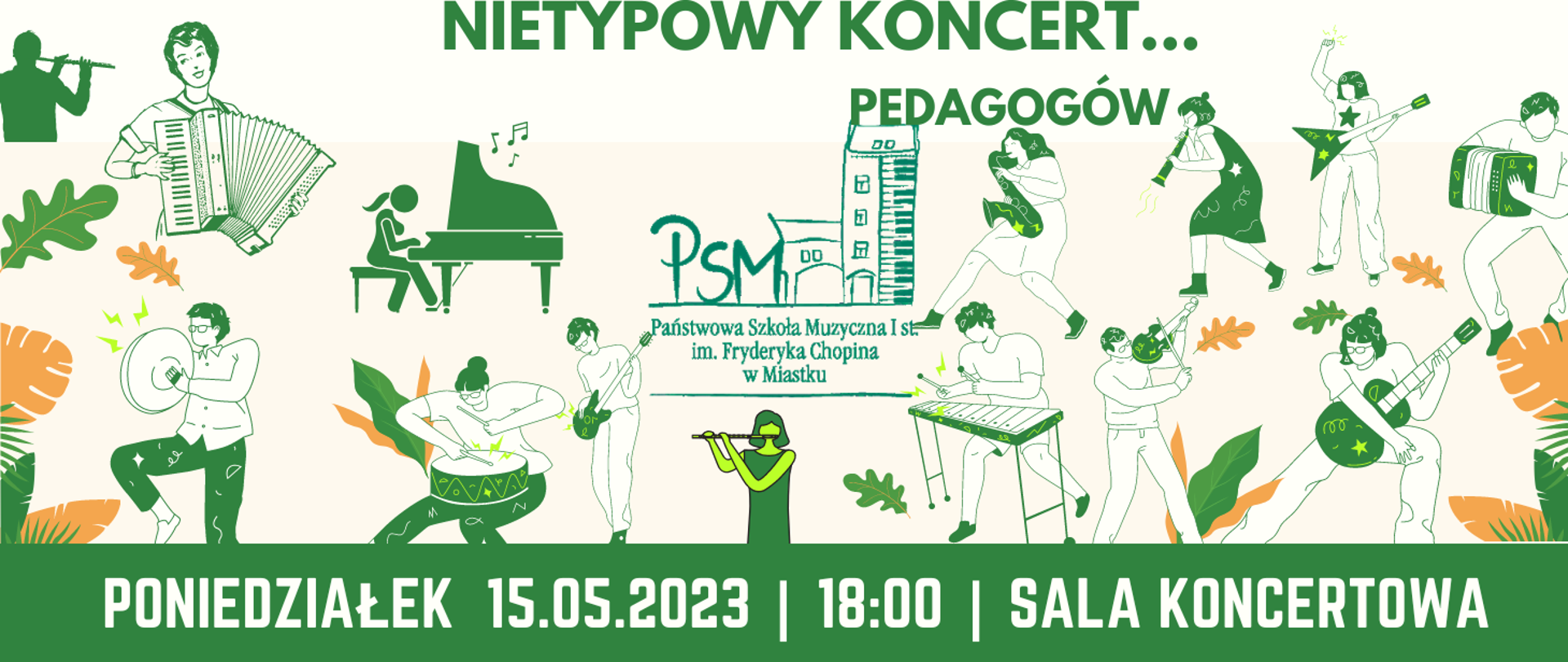 Grafika informująca o koncercie nauczycieli 15 maja 2023 r. o godz. 18:00 w sali koncertowej naszej szkoły.