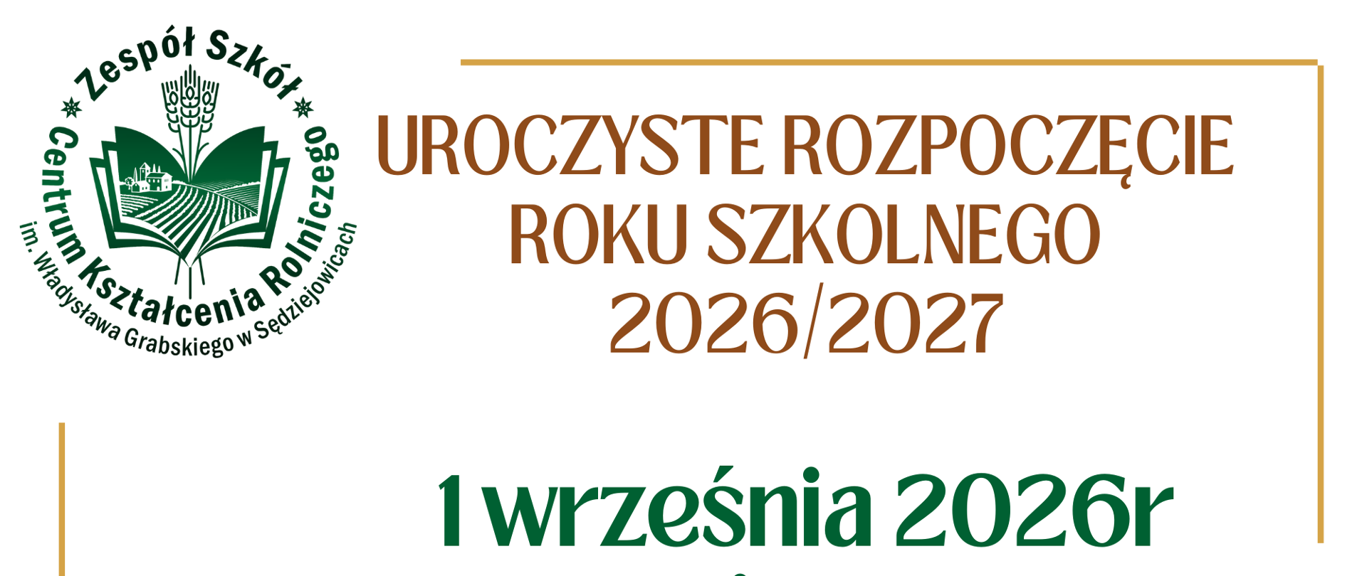 Informacja o rozpoczęciu roku szkolnego 1 września 2026 r. o godzinie 9:00