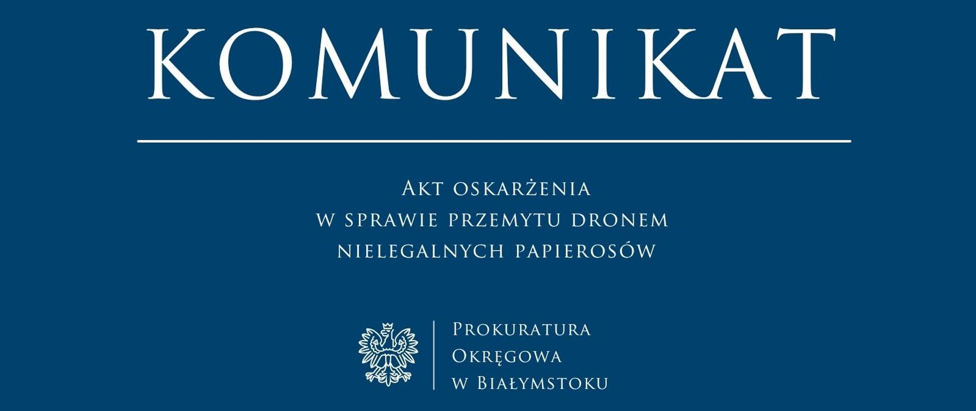 Akt oskarżenia w sprawie przemytu dronem nielegalnych papierosów