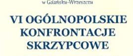 dyplom VI Ogólnopolskie Konfrontacje Skrzypcowe