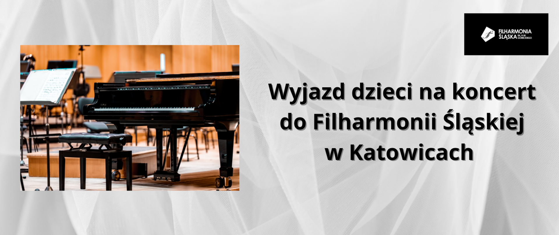 baner na szarym tle, na środku czarny napis, po lewej zdjęcie fortepianu, po lewej logo filharmonii