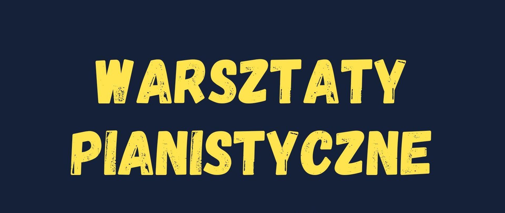 Grafika - afisz. Tło czarne z graficznym elementem przedstawiającym fragment klawiatury fortepianu. Na górze napis: WARSZTATY PIANISTYCZNE poprowadzi profesor doktor habilitowany Marek Szlezer. Pod klawiaturą fortepianu na dole z lewej strony logo PSM Nysa, z prawej określenie daty i miejsca warsztatów: 12 stycznia 2023, czwartek od godz. 11.00 SALA KONCERTOWA imienia J. Kozarzewskiego.