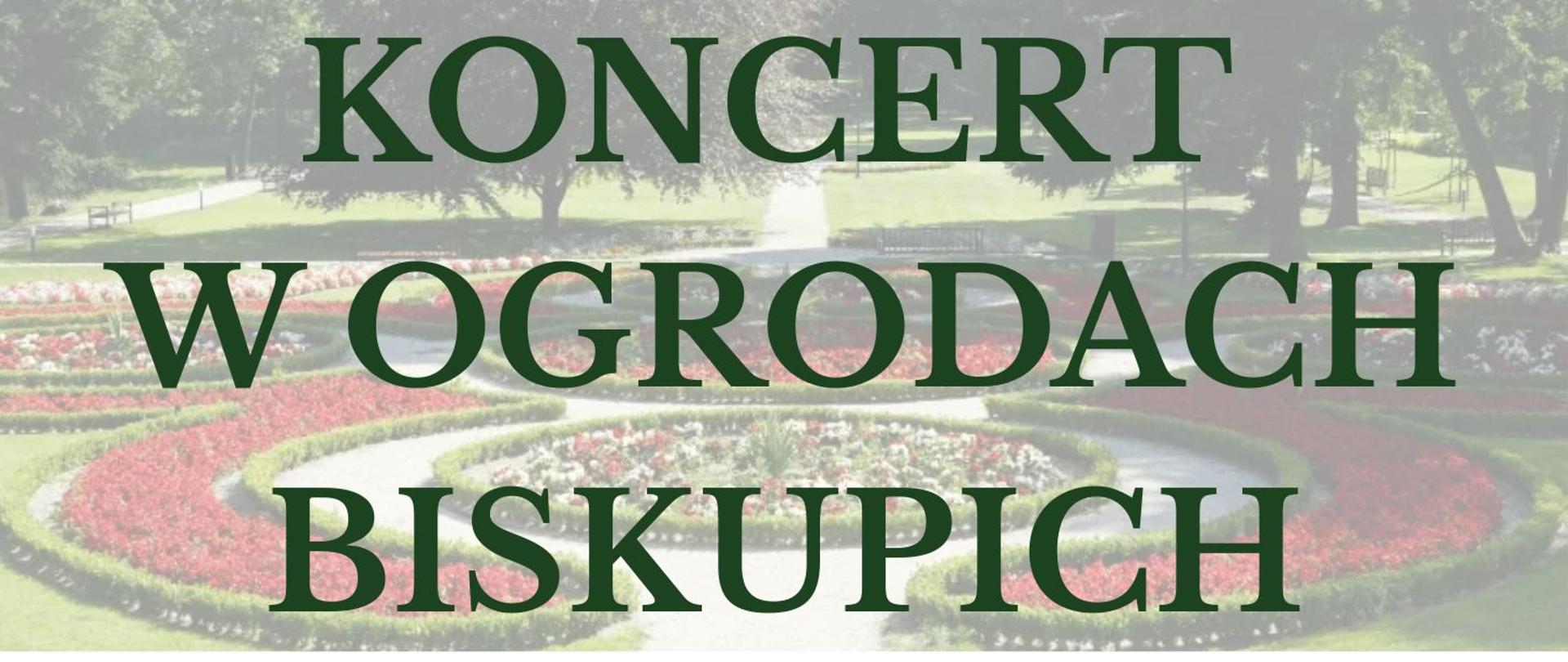 Koncert w Ogrodach Biskupich