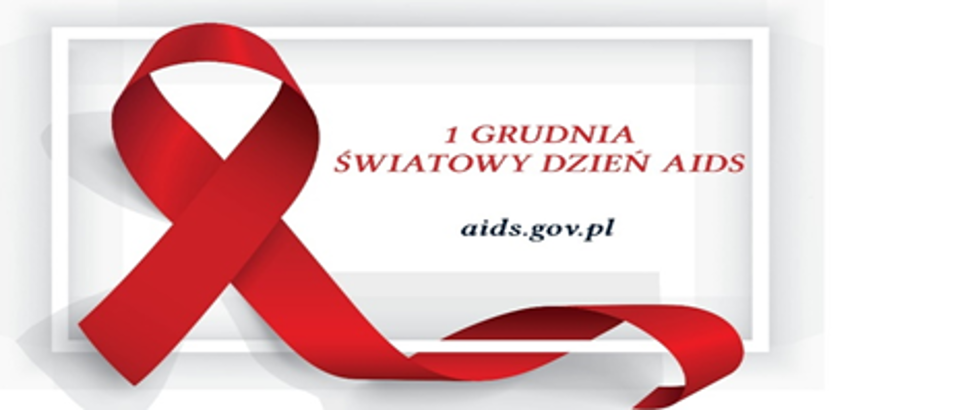 Logo-światowy dzień AIDS- napis 1 grudnia światowy dzień AIDS adres strony internetowej aids.gov.pl od lewej wstążka czerwona.