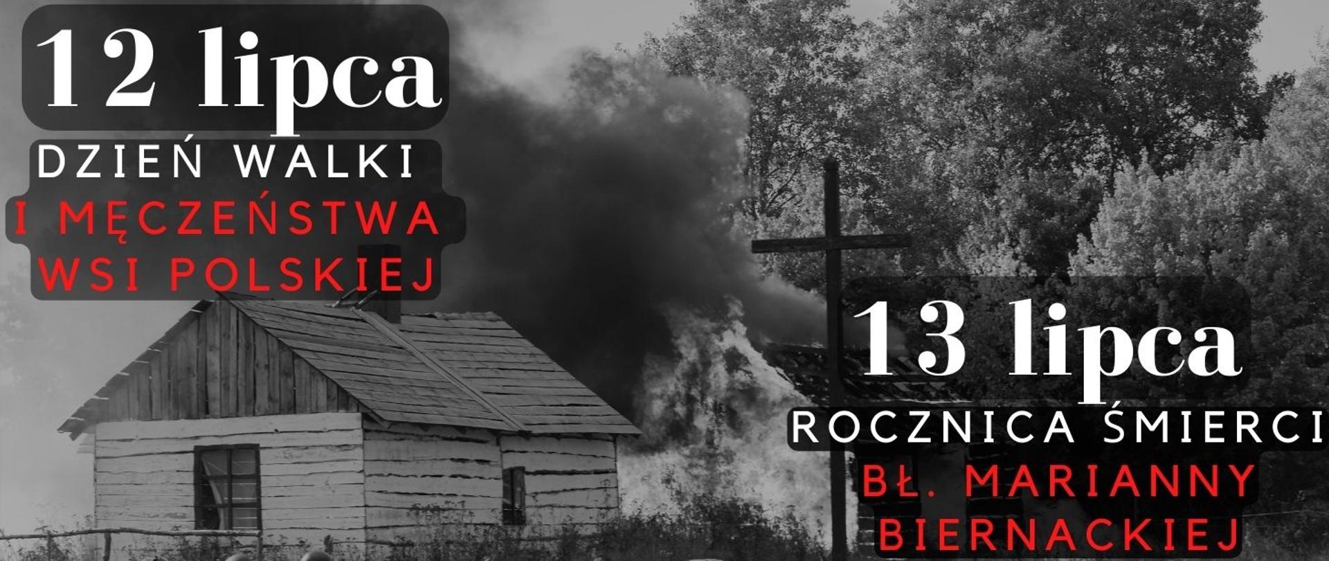 12 lipca Dzień Walki i Męczeństwa Wsi Polskiej