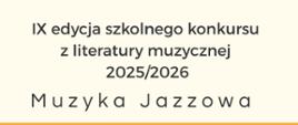 Szkolny Konkurs z Muzyki Jazzowej