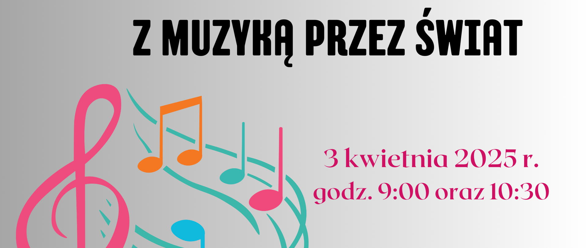 Z muzyką przez świat 3.04.2025