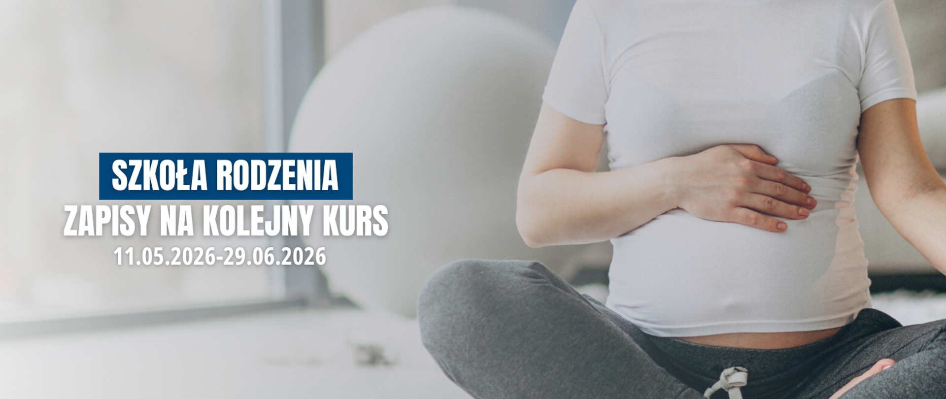 Szkoła rodzenia 11.05-29.06