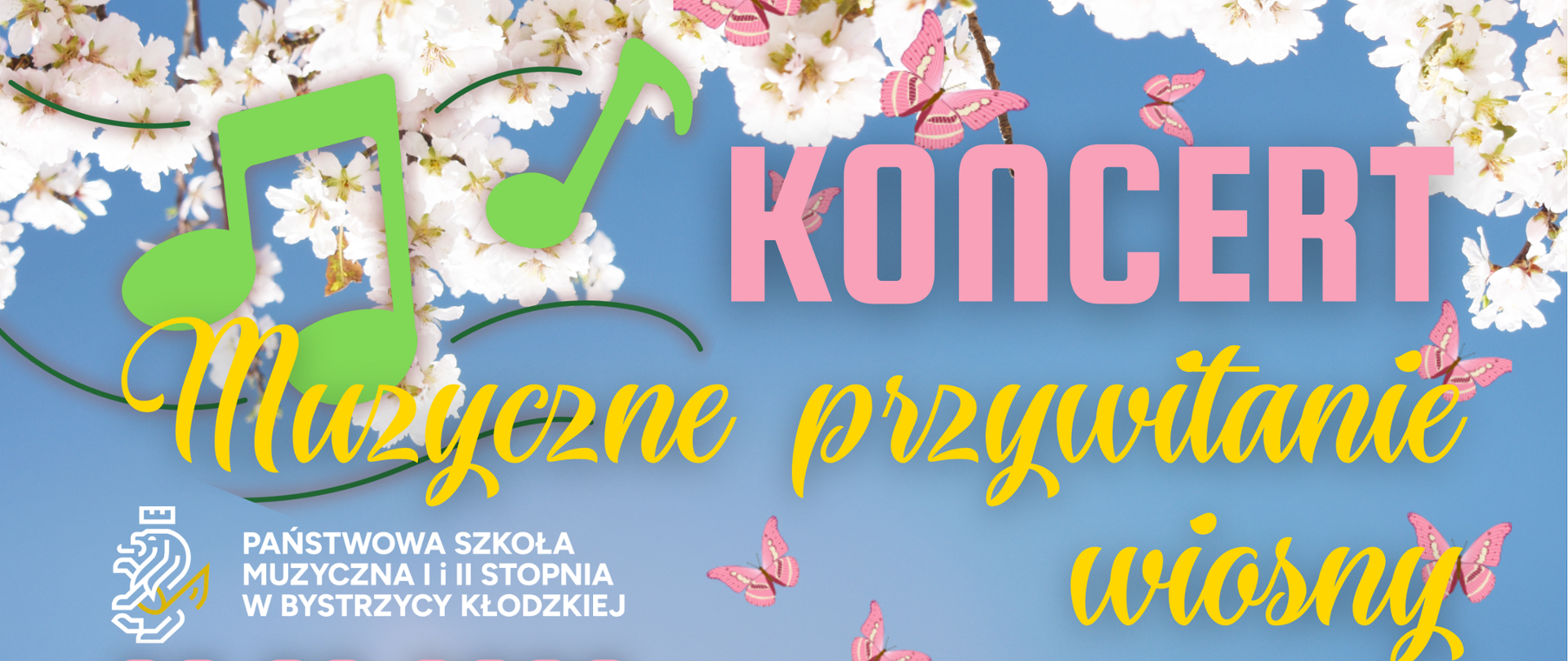 Koncert MUZYCZNE PRZYWITANIE WIOSNY