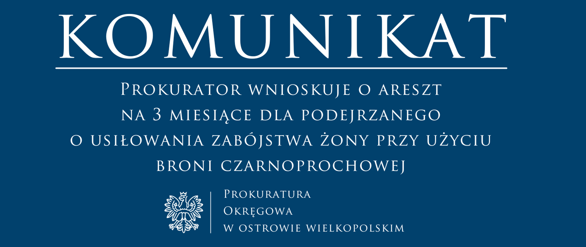 Prokurator wnioskuje o areszt na 3 miesiące dla podejrzanego o usiłowania zabójstwa żony przy użyciu broni czarnoprochowej