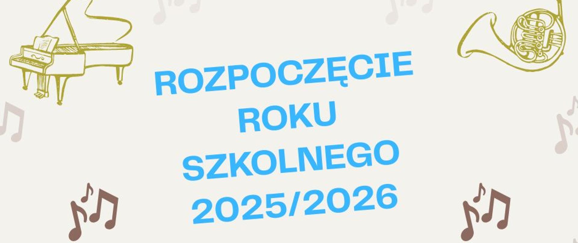Rozpoczęcie roku szkolnego 2025-2026